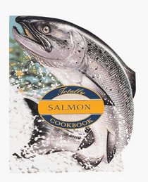 Totally Salmon Cookbook (Totally Seafood)