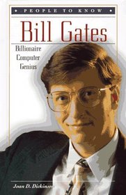 Bill Gates: Billionaire Computer Genius (People to Know)