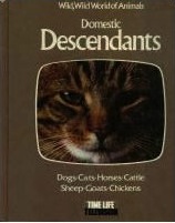 Domestic Descendants: Based on the Television Series Wild, Wild World of Animals