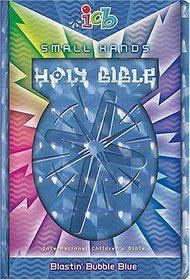 Small Hands Bible : Blastin' Bubble Blue