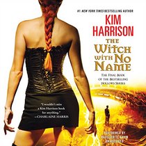 The Witch With No Name: Library Edition (The Hollows / Rachel Morgan Series)
