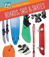 Boards, Skis & Skates (Sports Gear)