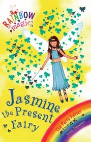 Jasmine the Present Fairy (Rainbow Magic S. - The Party Fairies)