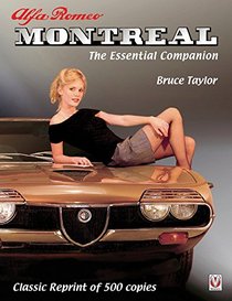 Alfa Romeo Montreal: The Essential Companion - Classic Reprint of 500 copies