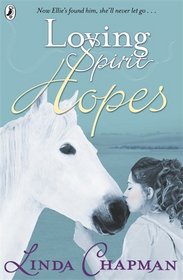Hopes. Linda Chapman (Loving Spirit)