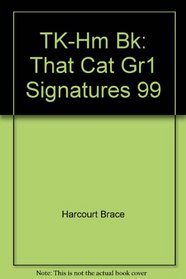 TK-Hm Bk: That Cat Gr1 Signatures 99