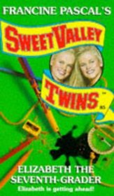 The Seventh-Grader (Sweet Valley Twins)