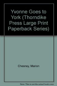 Yvonne Goes to York (G.K. Hall Large Print)
