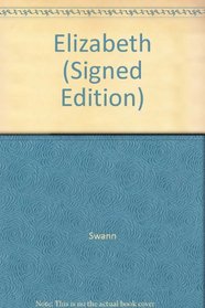 Elizabeth (Signed Edition)