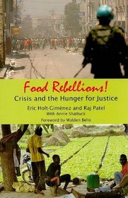 Food Rebellions: Crisis and the Hunger for Justice