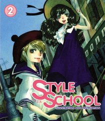 Style School Volume 2 (Style School)