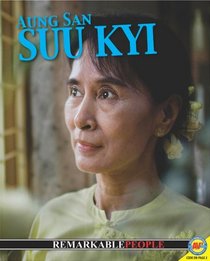 Aung San Suu Kyi (Remarkable People)