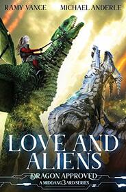Love And Aliens: A Middang3ard Series (Dragon Approved)