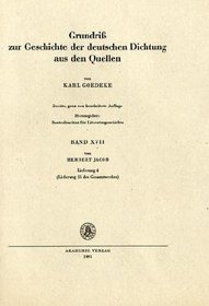 Grundriss Zur Geschichte Der Deutschen Dichtung Aus Den Quellen: Lieferung 4 (Band 55 DES Gesamtwerks) Band 17 (German Edition)