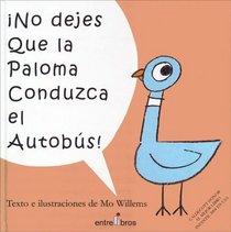 No Dejes Que La Paloma Conduzca El Autobus