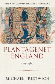 Plantagenet England 1225-1360 (New Oxford History of England)