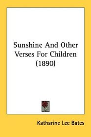 Sunshine And Other Verses For Children (1890)