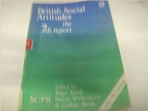 British Social Attitudes: The 7th Report