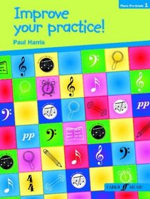 Improve Your Practice! Instrumental Beginners (Faber Edition)