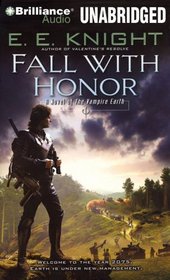 Fall with Honor: A Novel of the Vampire Earth