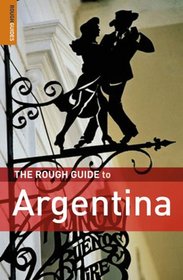 The Rough Guide to Argentina 3 (Rough Guide Travel Guides)