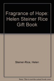 Fragrance of Hope: Helen Steiner Rice Gift Book