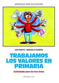 Trabajamos Los Valores En Primaria (Spanish Edition)