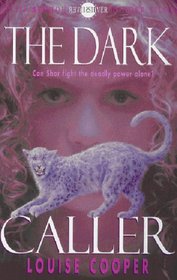 The Dark Caller (Hodder Silver Series)