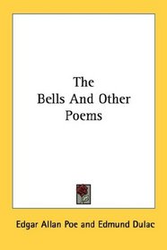 The Bells And Other Poems