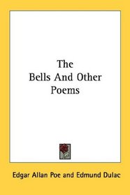 The Bells And Other Poems