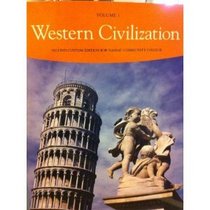 Western Civilization Volume 1 Second Custom Edition for Nassau Community College