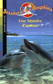 Jessica et les dauphins, Tome 2 (French Edition)