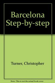 Barcelona Step-by-step (Step by Step)