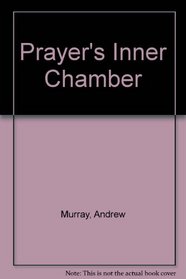 Prayer's Inner Chamber
