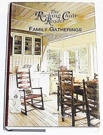 The Rocking Chair Reader Family Gatherings (Rocking Chair Reader)