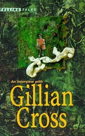 Interview with Gillian Cross (Telling Tales)