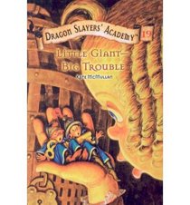 Little Giant-Big Trouble (Dragon Slayers' Academy (Tb))
