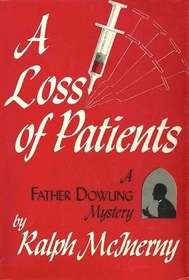 A Loss of Patients (Father Dowling, Bk 7)