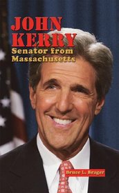 John Kerry: Senator From Massachusetts (20th Century Leaders)