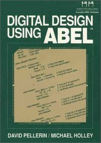 Digital Design Using Abel