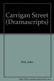 Carrigan Street (Dramascripts)