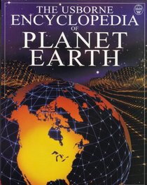 Usborne Encyclopedia of Planet Earth