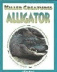 Alligator (Killer Creatures)