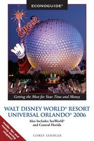 Econoguide Walt Disney World Resort Universal Orlando, 4th: Also Includes Sea World and Central Florida (Econoguide Series)