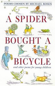 A Spider Bought a Bicycle : And Other Poems for Young Children