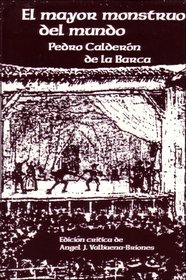 El Mayor Monstruo Del Mundo (Juan de La Cuesta Hispanic Monographs) (Spanish Edition)