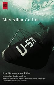 U-571. Der Roman zum Film (German Edition)