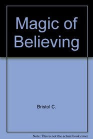 The Magic of Believing