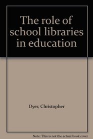 The role of school libraries in education