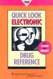 Quick Look Electronic Drug Reference 2008